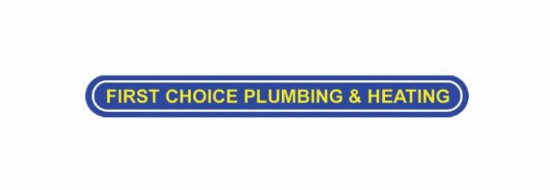 First Choice Plumbing and Heating